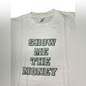 Vintage “Show Me The Money” Men’s White XL Delta Tag T Shirt Preshrunk Cotton‎